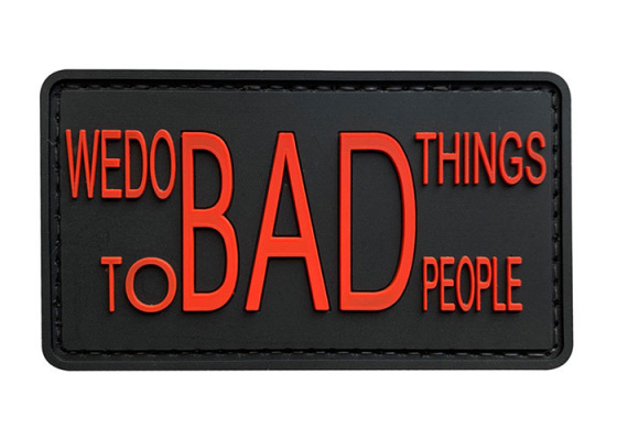 G-Force "We Do Bad Things" PVC Morale Patch ( Black / Red )