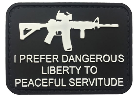 G-Force I Prefer Dangerous Liberty to Peaceful Servitude PVC Morale Patch ( Option )