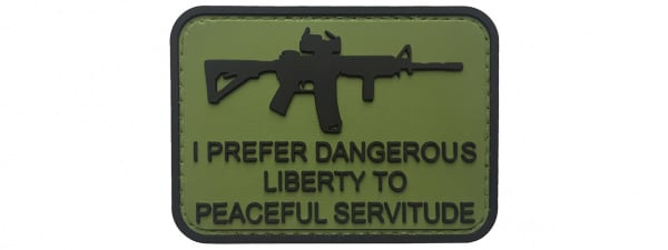 G-Force I Prefer Dangerous Liberty to Peaceful Servitude PVC Morale Patch ( Option )